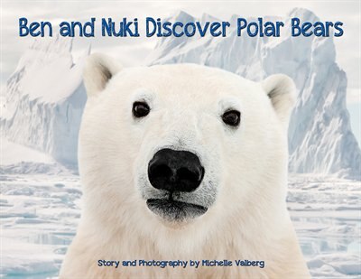 Ben and Nuki Discover Polar Bears